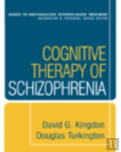 Bertrand.pt - Cognitive Therapy Of Schizophrenia