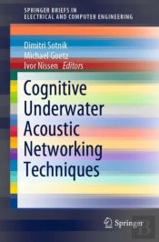 Cognitive Underwater Acoustic Networking Techniques