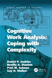 Cognitive Work Analysis: Coping With Complexity