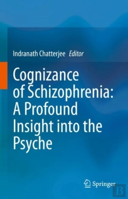 Bertrand.pt - Cognizance Of Schizophrenia:: A Profound Insight Into The Psyche