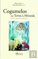 Cogumelos nas Terras de Miranda