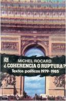 ¿Coherencia O Ruptura? : Textos Pol¡Ticos