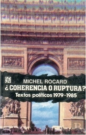 ¿Coherencia O Ruptura? : Textos Pol¡Ticos