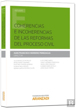 Bertrand.pt - Coherencias E Incoherencias De Las Reformas Del Proceso Civil