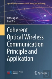 Coherent Optical Wireless Communication Principle And Application
