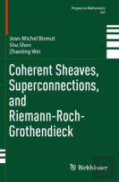 Coherent Sheaves, Superconnections, And Riemann-Roch-Grothendieck