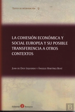Bertrand.pt - Cohesión Económica Y Social Europea Y Su Posible Transferencia A Otros Contex, La
