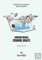Cohésion Sociale, Économie, Dualité