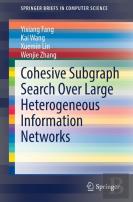 Cohesive Subgraph Search Over Large Heterogeneous Information Networks