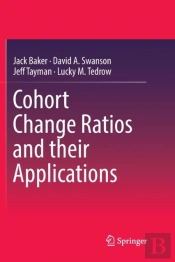 Cohort Change Ratios And Their Applications