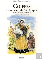 Coiffes D'Aunis Et De Saintonge