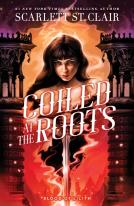 Coiled At The Roots