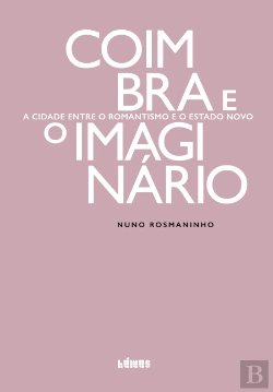 Bertrand.pt - Coimbra e o Imaginário
