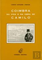 Coimbra na Vida e Obra de Camilo