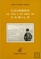 Coimbra na Vida e Obra de Camilo