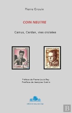 Bertrand.pt - Coin Neutre ; Camus, Cerdan, Vies Croisées