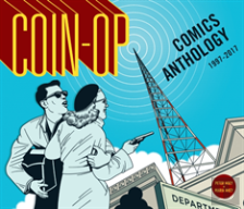 Coin-Op Comics Anthology: 1997-2017