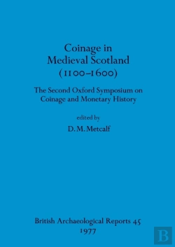 Bertrand.pt - Coinage In Medieval Scotland (1100-1600)