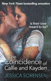Coincidence Of Callie And Kayden