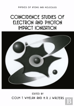 Bertrand.pt - Coincidence Studies Of Electron And Photon Impact Ionization