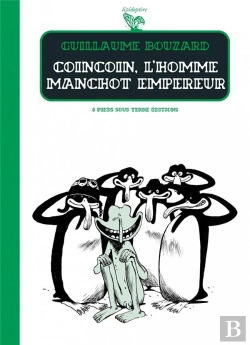 Bertrand.pt - Coincoin, L'Homme Manchot Empereur