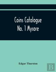 Coins Catalogue No. 1 Mysore