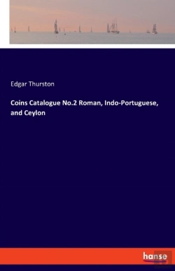 Bertrand.pt - Coins Catalogue No.2 Roman, Indo-Portuguese, And Ceylon