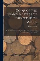 Coins Of The Grand Masters Of The Order Of Malta