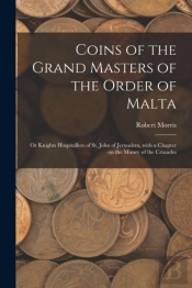Coins Of The Grand Masters Of The Order Of Malta