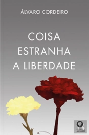 Coisa Estranha a Liberdade