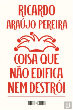 Bertrand.pt - Coisa que Não Edifica Nem Destrói