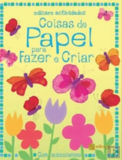 Bertrand.pt - Coisas de Papel Para Fazer e Criar