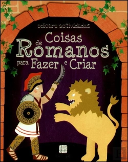 Bertrand.pt - Coisas de Romanos Para Fazer e Criar