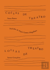 Coisas de Theatro e Loisas de Theatro