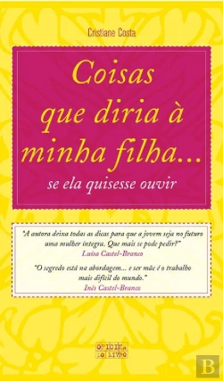 Bertrand.pt - Coisas que diria à minha filha...