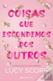 Coisas Que Escondemos Dos Outros