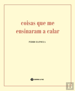 Bertrand.pt - Coisas que Me Ensinaram a Calar