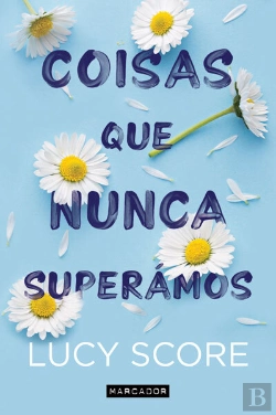 Bertrand.pt - Coisas Que Nunca Superámos