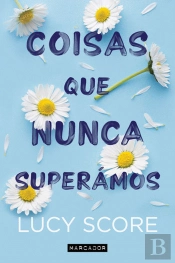 Coisas que Nunca Superámos