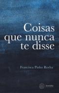 Coisas Que Nunca te Disse