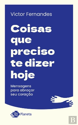 Bertrand.pt - Coisas Que Preciso Te Dizer Hoje