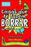 Coisas que te Fazem Borrar de Medo!