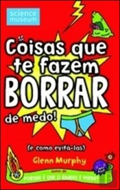 Coisas que te Fazem Borrar de Medo!