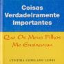 Coisas Verdadeiramente Importantes que os Meus Filhos Me Ensinaram