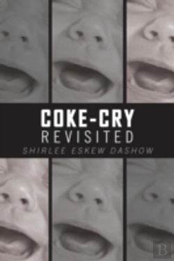 Bertrand.pt - Coke-Cry Revisited: A Historical Novella