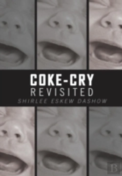 Bertrand.pt - Coke-Cry Revisited: A Historical Novella