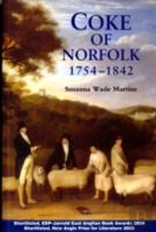 Coke Of Norfolk (1754-1842): A Biography