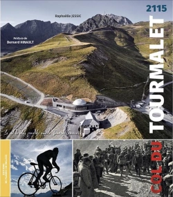 Bertrand.pt - Col Du Tourmalet : Le Col Le Plus Franchi Par Le Tour De France Cycliste