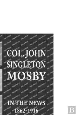 Bertrand.pt - Col. John Singleton Mosby In The News 1862-1916