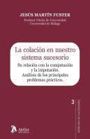 Colacion En Nuestro Sistema Sucesorio.